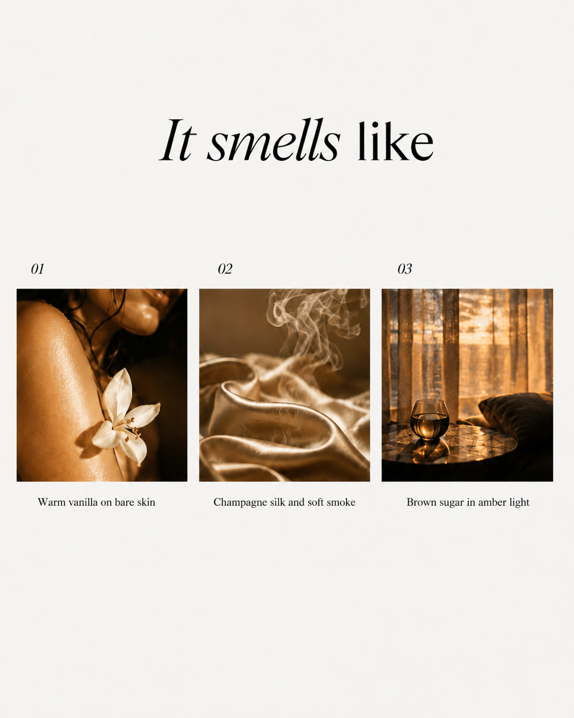 "It smells like" fragrance mood board with three panels: warm vanilla on bare skin, champagne silk and soft smoke, and brown sugar in amber light