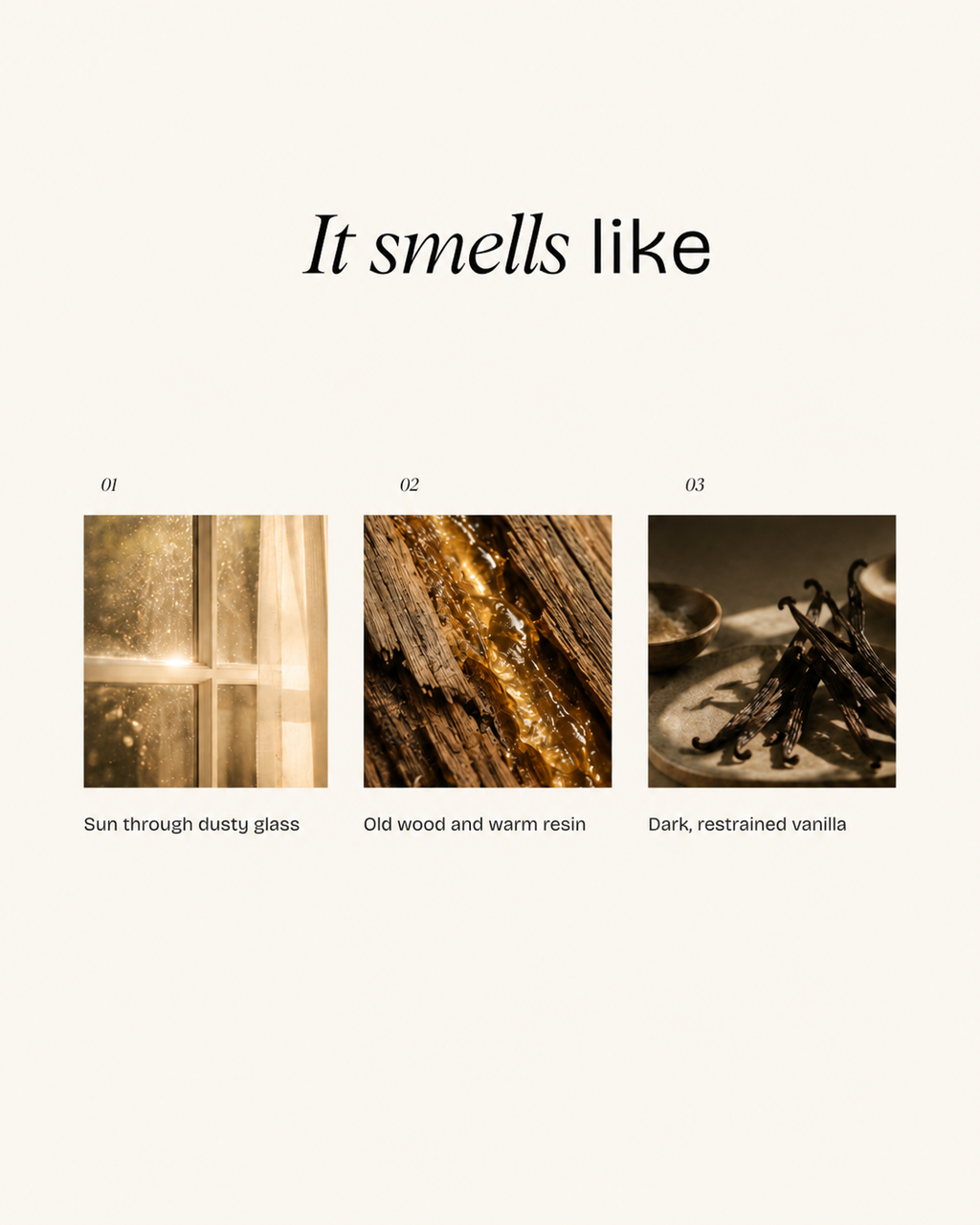 "It smells like" fragrance mood board with three panels: sun through dusty glass, old wood and warm resin, and dark restrained vanilla